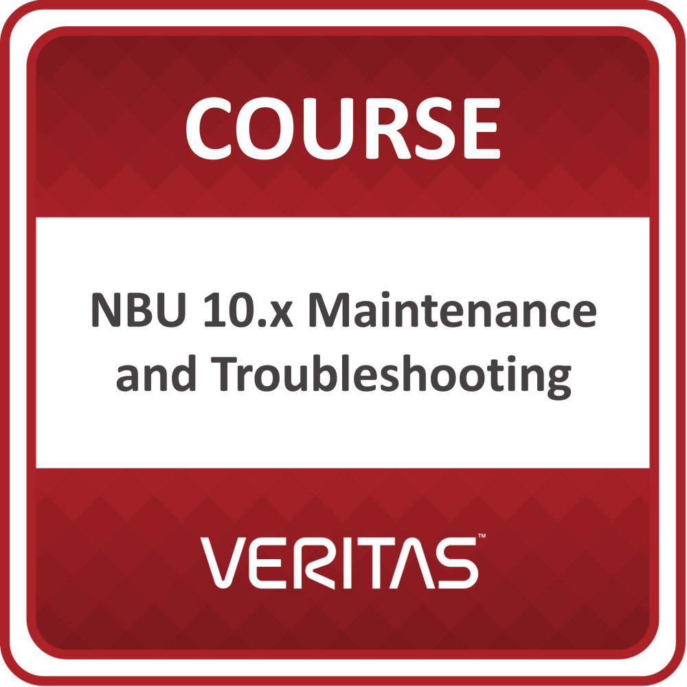 Implementing Veritas NetBackup 10.x Maintenance and Troubleshooting Core Technologies